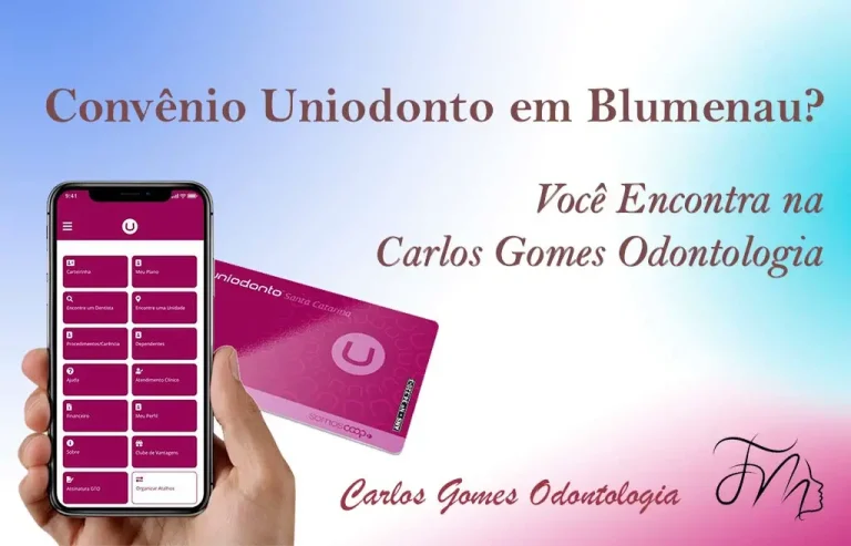 Convênio Uniodonto em Blumenau? Você Encontra na Carlos Gomes Odontologia